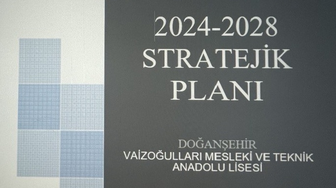 OKULUMUZ 2024-2028 YILLARI STRATEJİK PLANI YAYIMLANDI